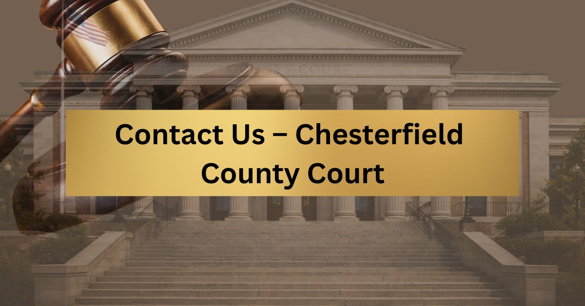 Contact-Us-–-Chesterfield-County-Court